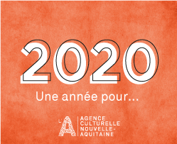 MEILLEURS VŒUX 2020 L A Agence culturelle Nouvelle Aquitaine